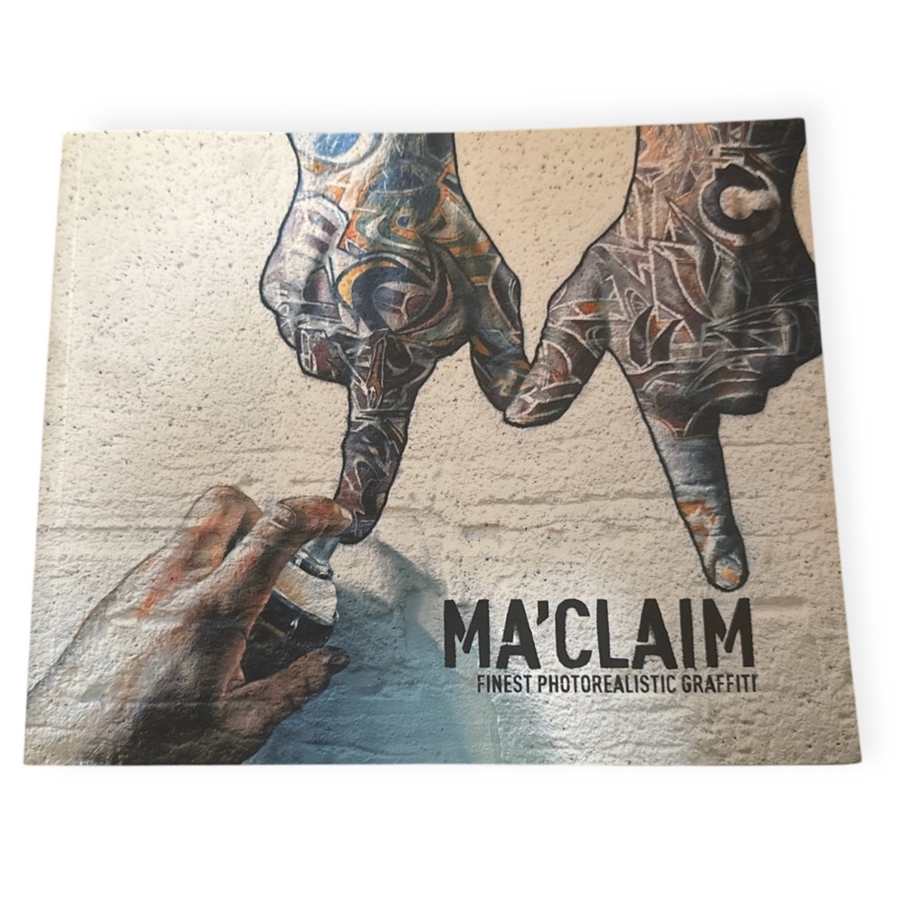 Ma'Claim First Photorealistic Graffiti Book,‎ 2006, Street Art , Artists, New